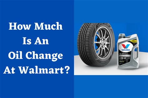 how much is an oil change at walmart